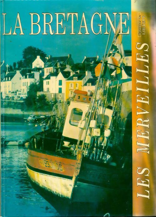 Livrenpoche : La Bretagne                                                                         111893 - Collectif - Livre