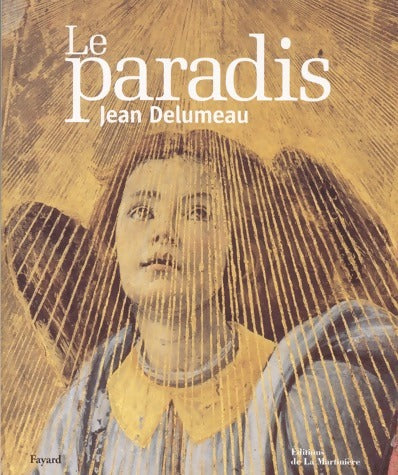 Livrenpoche : Le paradis - Jean Delumeau - Livre