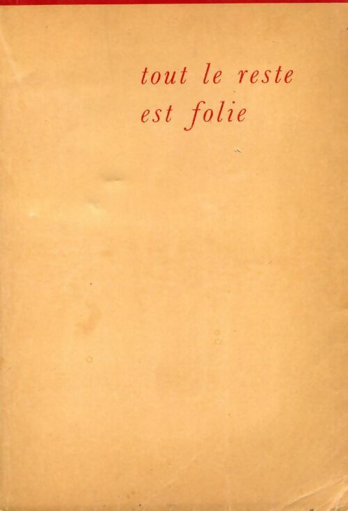 Livrenpoche : Tout le reste est folie - Catherine Gaskin - Livre