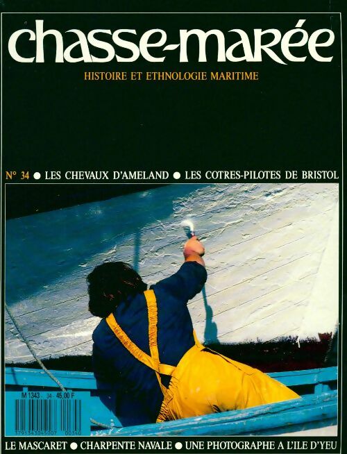 Livrenpoche : Chasse-marée n°34 : Les chevaux d'Ameland / Les cotres-pilotes de Bristol - Collectif - Livre