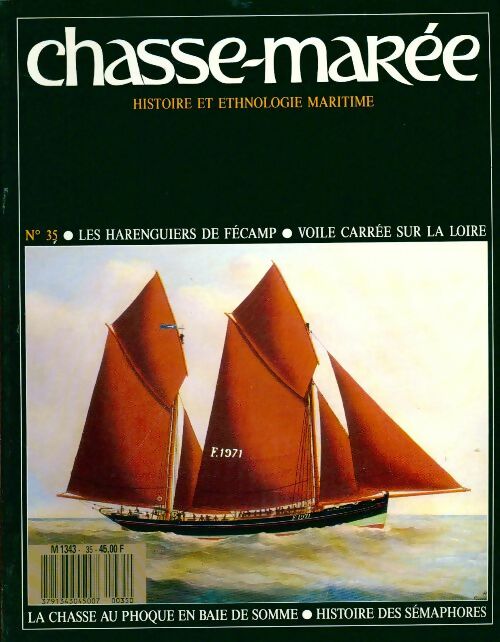 Chasse-marée n°35 : Les harenguiers de Fécamp / Voile carrée sur la Loire - Collectif -  Le chasse-marée - Livre
