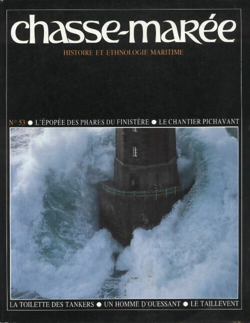 Livrenpoche : Chasse-marée n°53 : L'épopée des phares du Finistère - Collectif - Livre