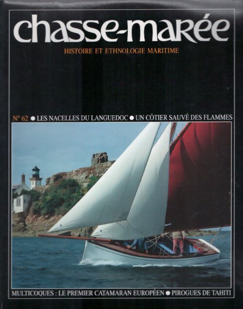 Livrenpoche : Chasse-marée n°62 : Les nacelles du Languedoc / Un côtier sauvé des flammes - Collectif - Livre