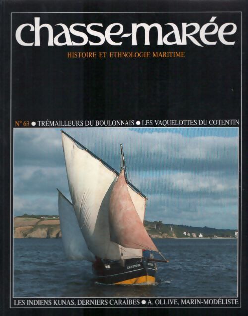 Livrenpoche : Chasse-marée n°63 : Trémailleurs du boulonnais / Les vaquelottes du Cotentin - Collectif - Livre