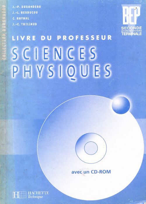 Livrenpoche : Sciences Physiques BEP. Livre du professeur - Jean-Pierre Durandeau - Livre