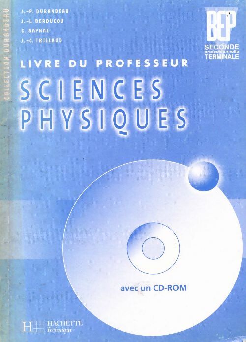 Sciences Physiques BEP. Livre du professeur - Jean-Pierre Durandeau -  Collection Durandeau  - Livre