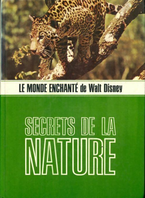 Secrets de la nature - Walt Disney -  Livre de Paris GF - Livre