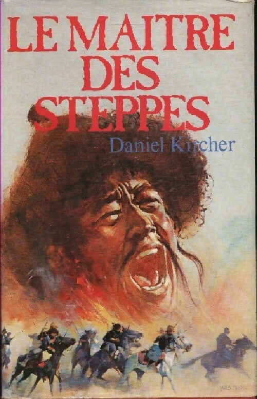 Livrenpoche : Le maître des steppes - Daniel Kircher - Livre