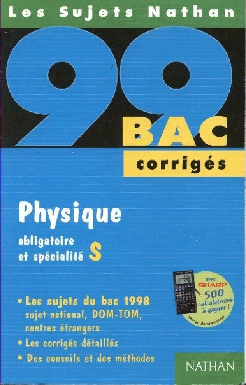 Livrenpoche : Physique Terminale S Corrigés 1999 - Michel Faye - Livre