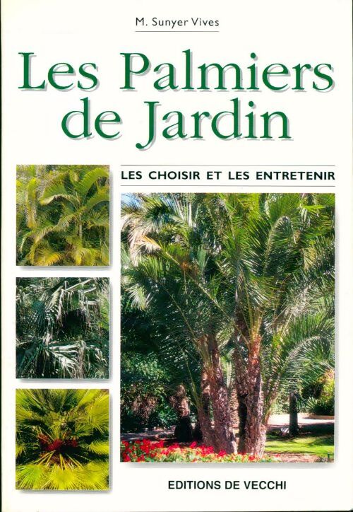 Les palmiers de jardin - M. Sunyer Vives - Livre