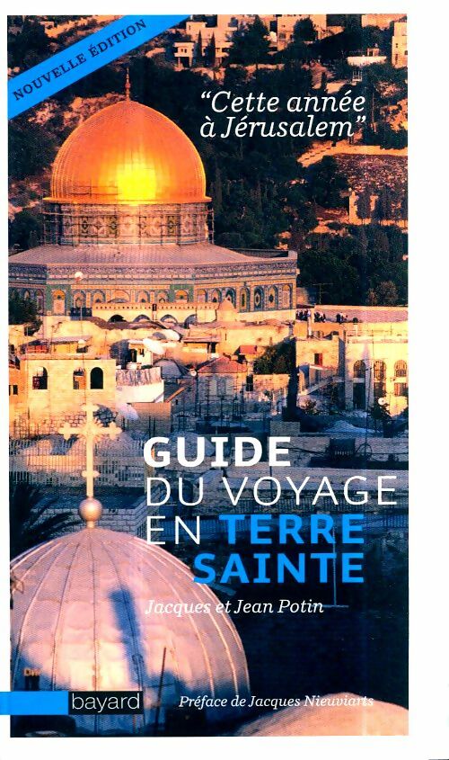 Livrenpoche : Guide du voyage en terre sainte - Jacques Potin - Livre