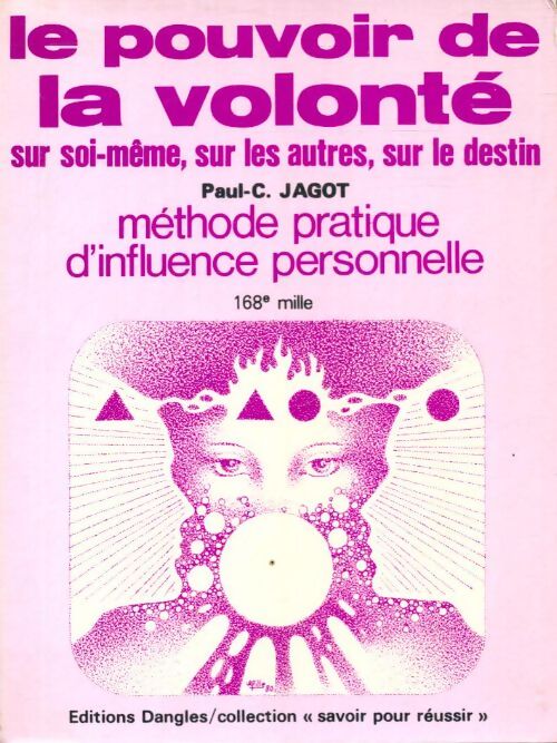 Le pouvoir de la volonté - Paul-Clément Jagot - Livre