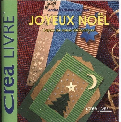 Livrenpoche : Joyeux Noël. Cartes de voeux décoratives - Andrea Küssner-Neubert - Livre