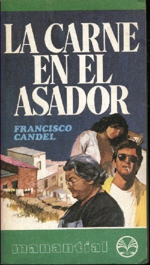 Livrenpoche : La carne en el asador - Francisco Candel - Livre