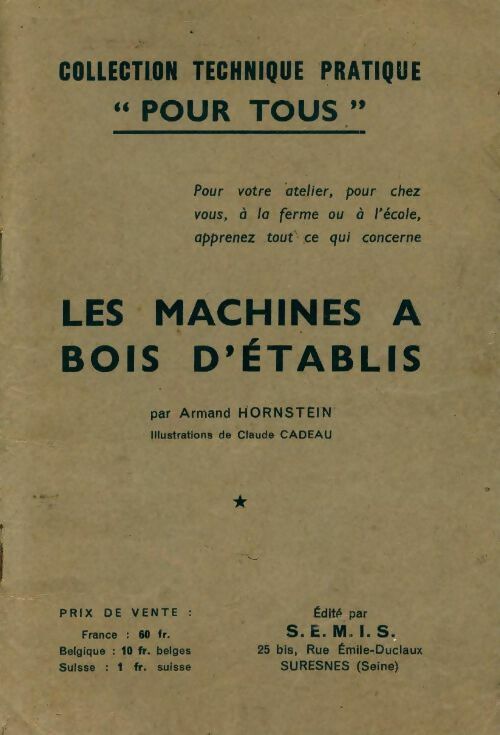 Livrenpoche : Les machines a bois d'établis - Armand Hornstein - Livre