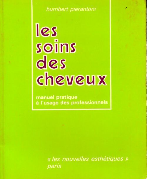 Livrenpoche : Les soins des cheveux - Humbert Pierantoni - Livre