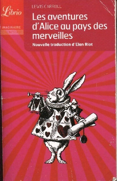 Livrenpoche : Alice au pays des Merveilles et autres contes... - Lewis Carroll - Livre