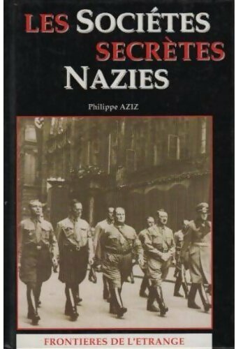 Livrenpoche : Les sociétés secrètes nazies - Philippe Aziz - Livre