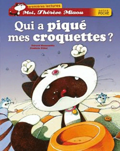 Livrenpoche : Moi, Thérèse Miaou : Qui a piqué mes croquettes ? - Gérard Moncomble - Livre
