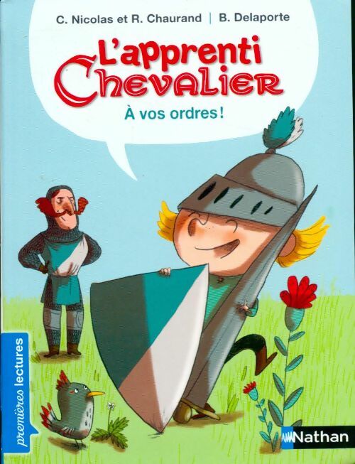 Livrenpoche : L'apprenti chevalier : À vos ordres ! (1) - Rémy Chaurand - Livre