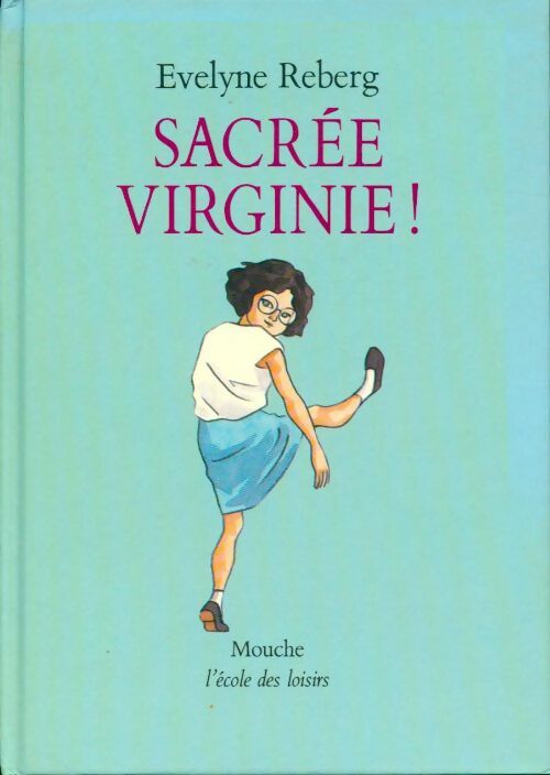 Livrenpoche : Sacrée virginie ! - Evelyne Reberg - Livre