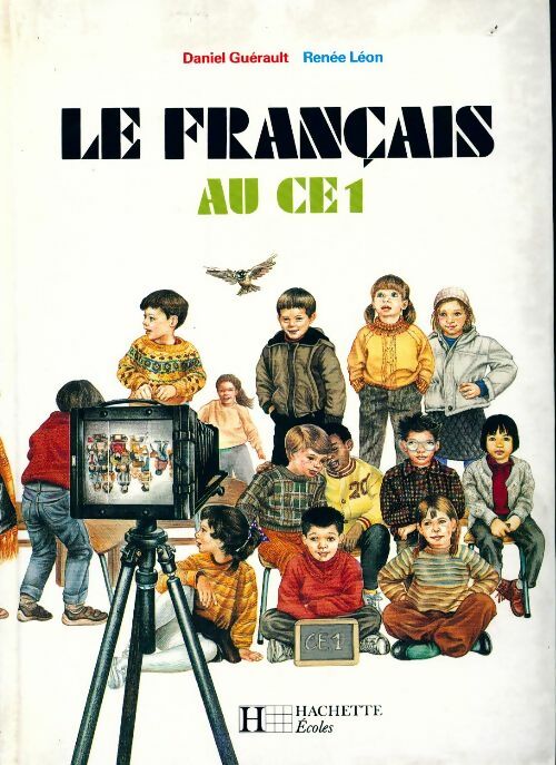 Livrenpoche : Le français au CE1 - Daniel Guérault - Livre