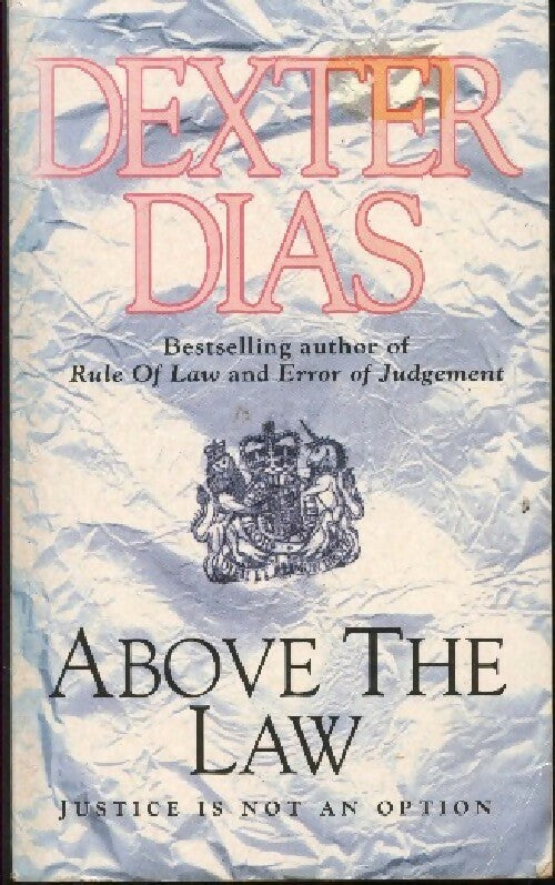 Above the law - dexter Dias -  Coronet Books - Livre