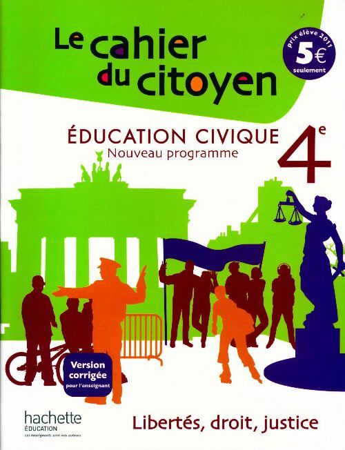 Livrenpoche : Le cahier du citoyen 4e. version corrigée pour l'enseignant - Christian Defebvre - Livre