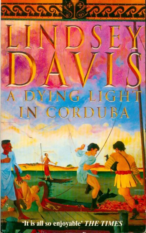 Livrenpoche : A dying light in Corduba - Lindsey Davis - Livre