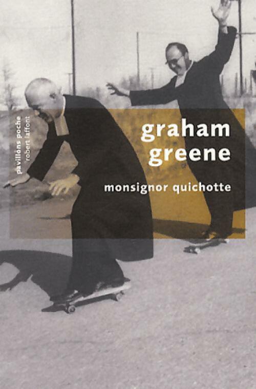 Livrenpoche : Monsignor Quichotte - Graham Greene - Livre