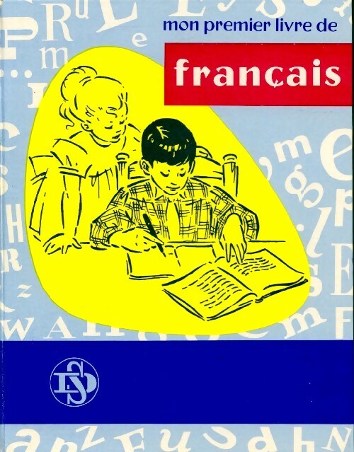 Livrenpoche : Mon premier livre de français - Collectif - Livre