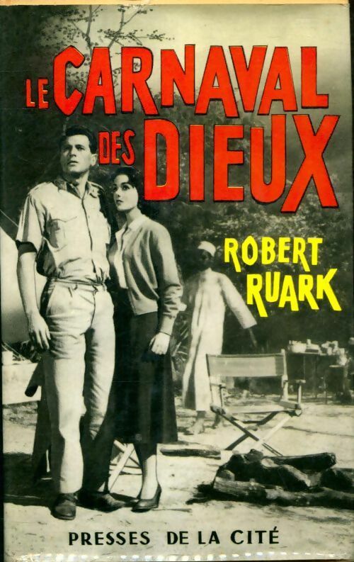 Livrenpoche : Le carnaval des dieux - Robert C. Ruark - Livre