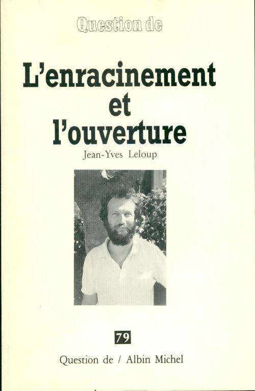 Livrenpoche : L'enracinement et l'ouverture - Jean-Yves Leloup - Livre