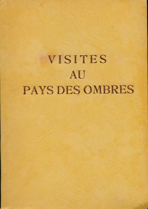 Livrenpoche : Visites au pays des ombres - A.R. Salmon-Malebranche - Livre