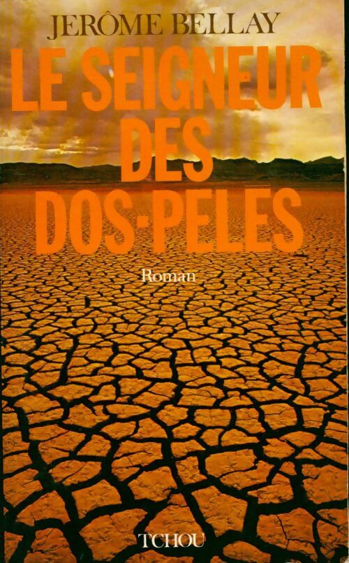 Livrenpoche : Le seigneur des dos-pelés - Jérôme Bellay - Livre