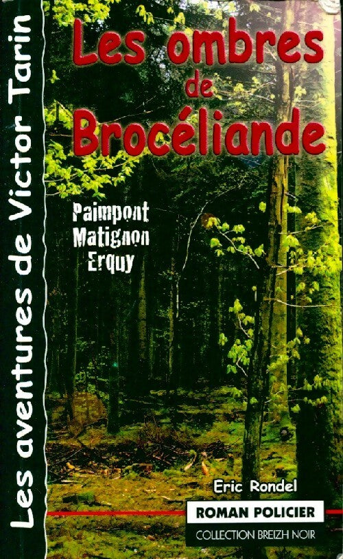 Livrenpoche : Les ombres de Brocéliande - Eric Rondel - Livre