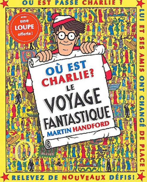 Livrenpoche : Où est Charlie ? Le voyage fantastique - Martin Handford - Livre