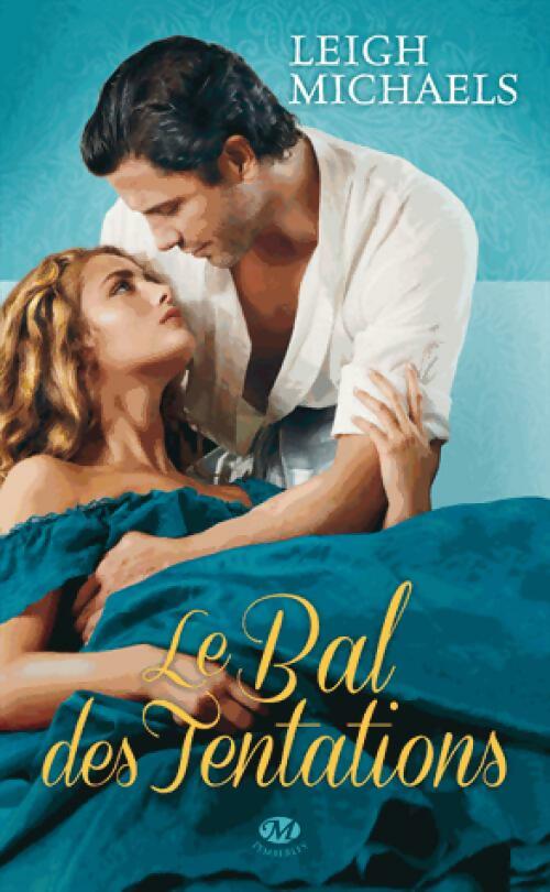 Le bal des tentations - Leigh Michaels -  Milady Romance - Livre