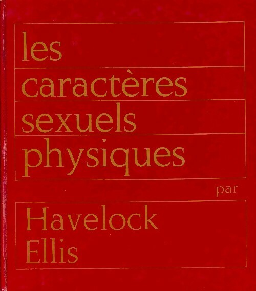 Livrenpoche : Les caractères sexuels physiques - Havelock Ellis - Livre