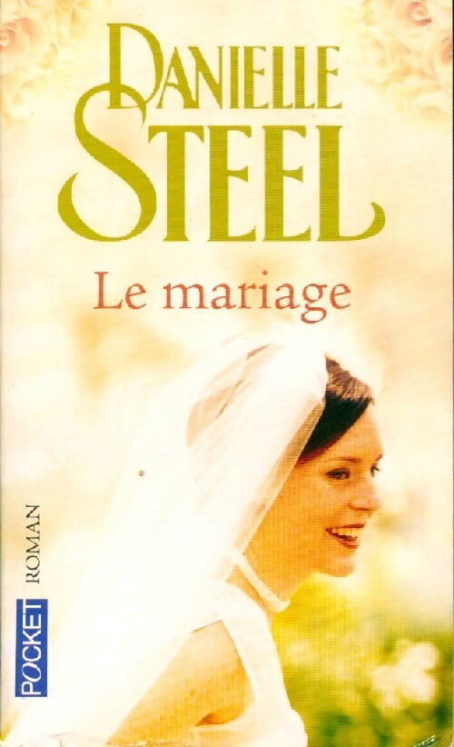 Le mariage - Danielle Steel - Livre