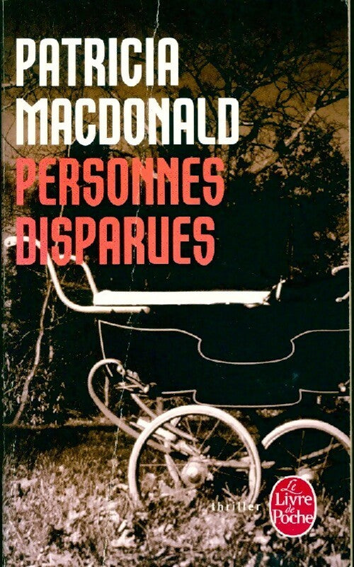 Livrenpoche : Personnes disparues - Patricia J. MacDonald - Livre