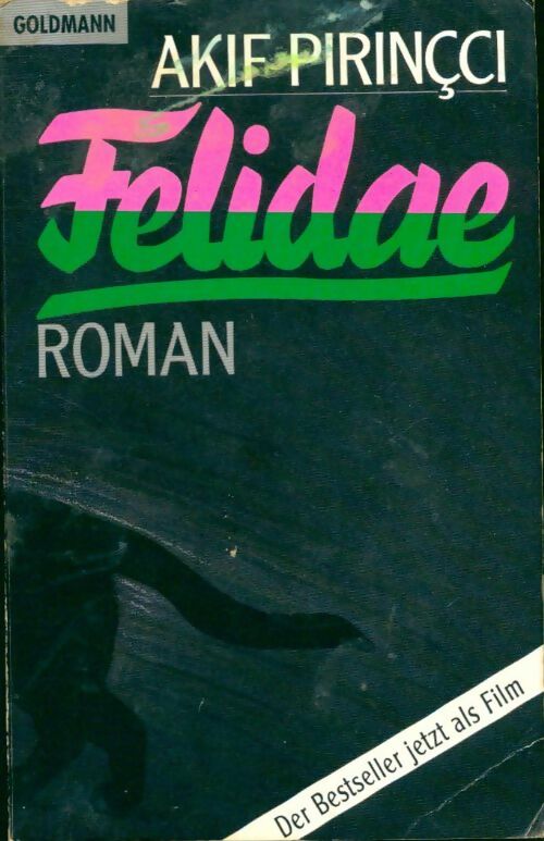 Felidae - Akif Pirinçci - Livre