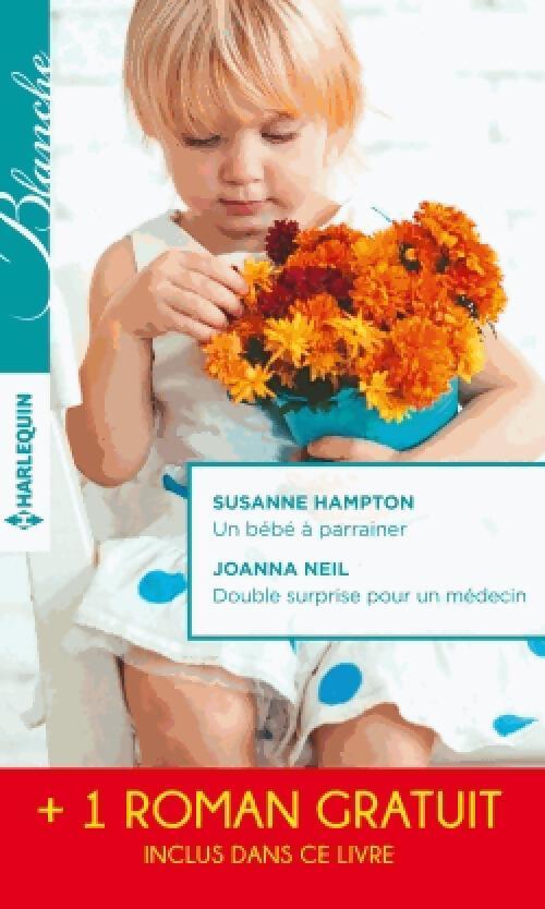 Livrenpoche : Un bébé à parrainer / Double surprise pour un médecin - Susanne Hampton - Livre