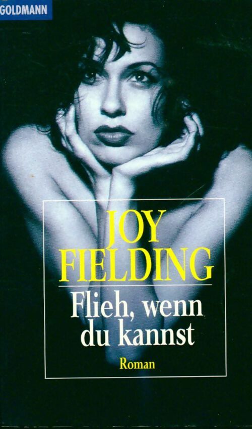 Livrenpoche : Flieh wenn du kannst - Joy Fielding - Livre
