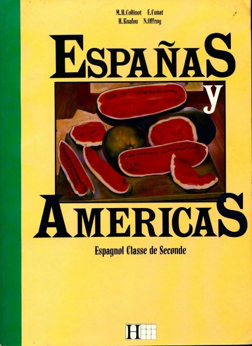 Livrenpoche : Espanas y americas 2e - Marie-Hélène Collinot - Livre