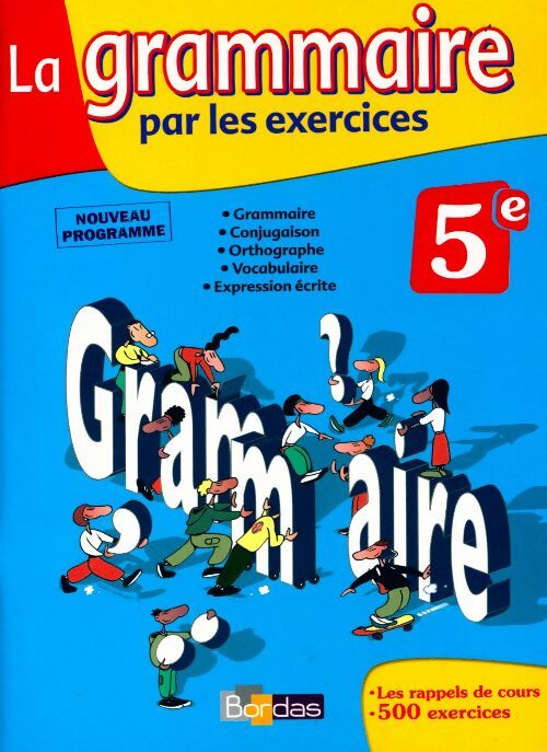 Livrenpoche : La grammaire par les exercices 5e - Joëlle Paul - Livre