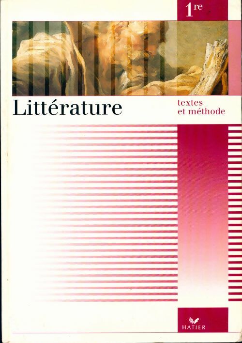 Livrenpoche : Littérature 1ère. Textes et méthodes - Catherine Cazaban - Livre