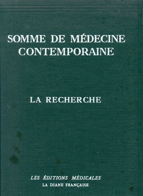 Somme de médecine contemporaine Tome I - René Leriche - Livre