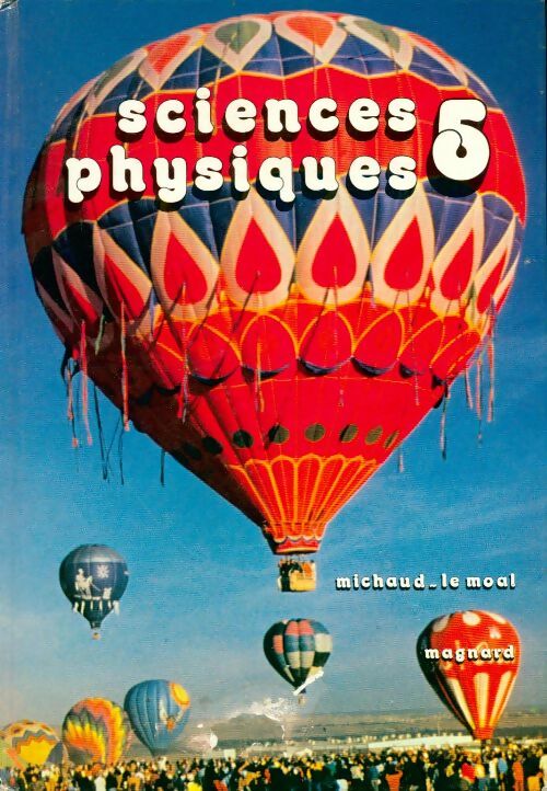 Livrenpoche : Sciences physiques 5e - Yves Michaud - Livre