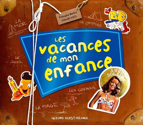 Livrenpoche : Les vacances de mon enfance - François Bertin - Livre